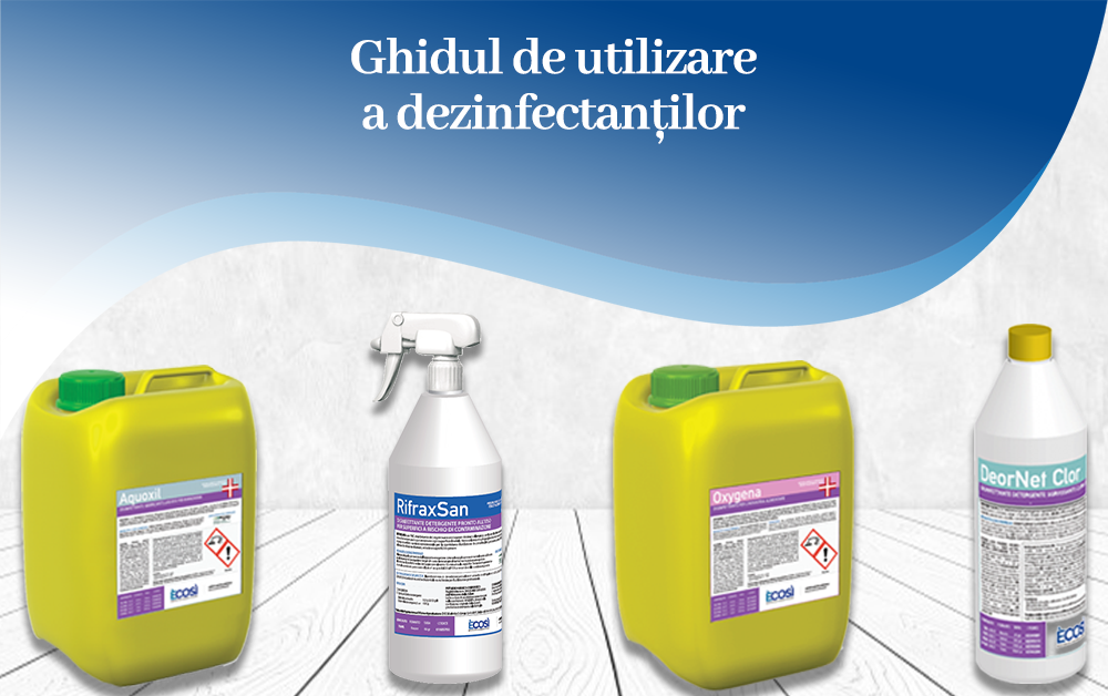Ghidul de utilizare a dezinfectanților
