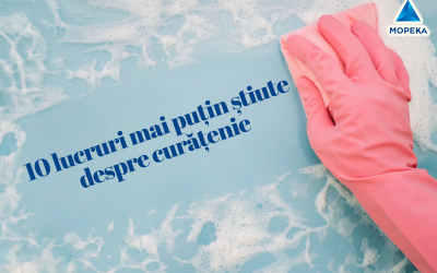 10 lucruri mai puțin știute despre curățenie